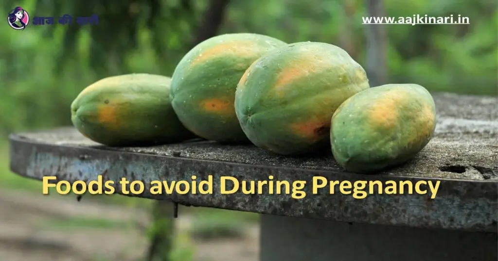 Papita Food to Avoid During Pregnancy